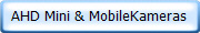 AHD Mini & MobileKameras