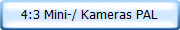 4:3 Mini-/ Kameras PAL
