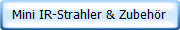Mini IR-Strahler & Zubeh�r